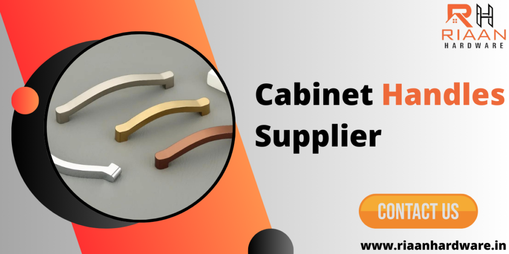 Cabinet Handles Supplier