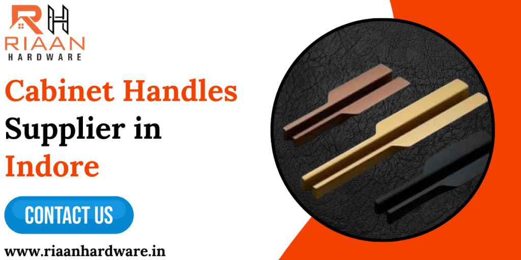 Cabinet Handles Supplier in Indore