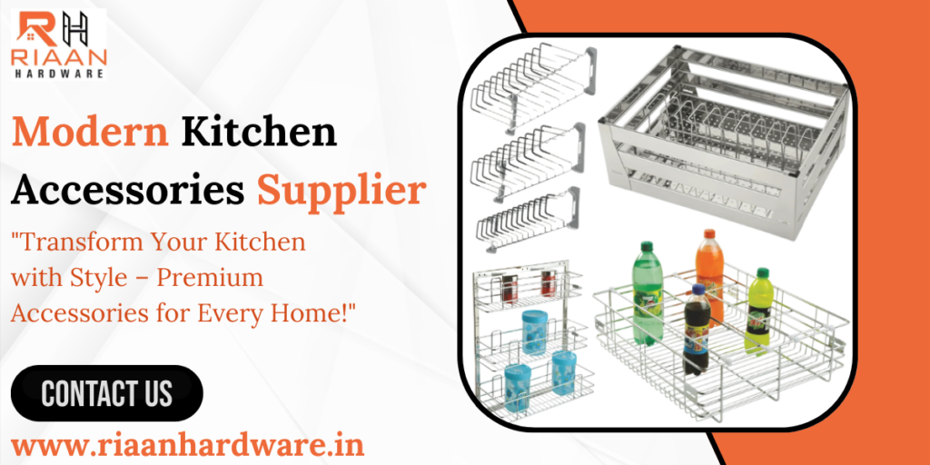 Modern Kitchen Accessories Supplier