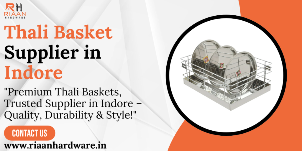 Thali Basket Supplier in Indore