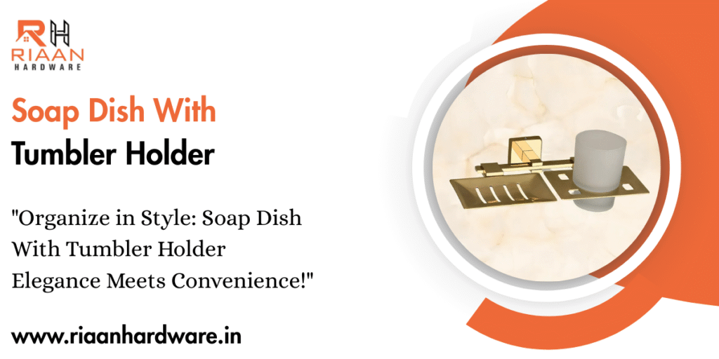 Soap Dish With Tumbler Holder