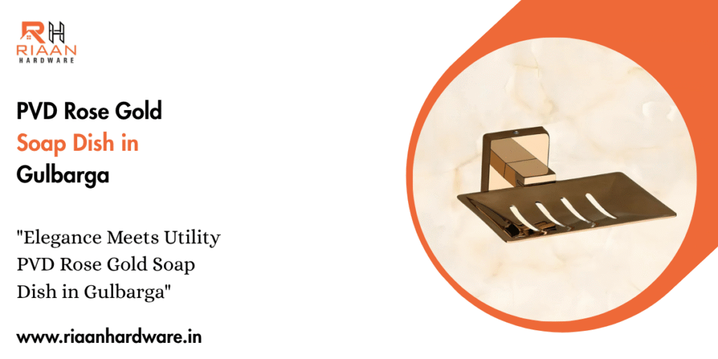 PVD Rose Gold Soap Dish in Gulbarga