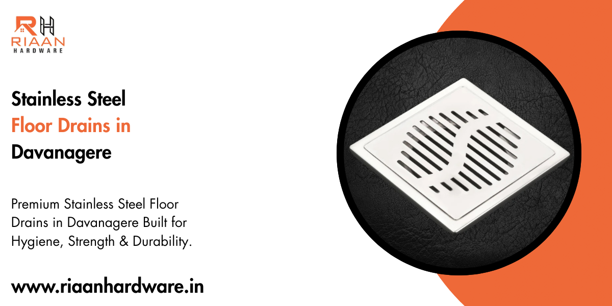 Stainless Steel Floor Drains in Davanagere
