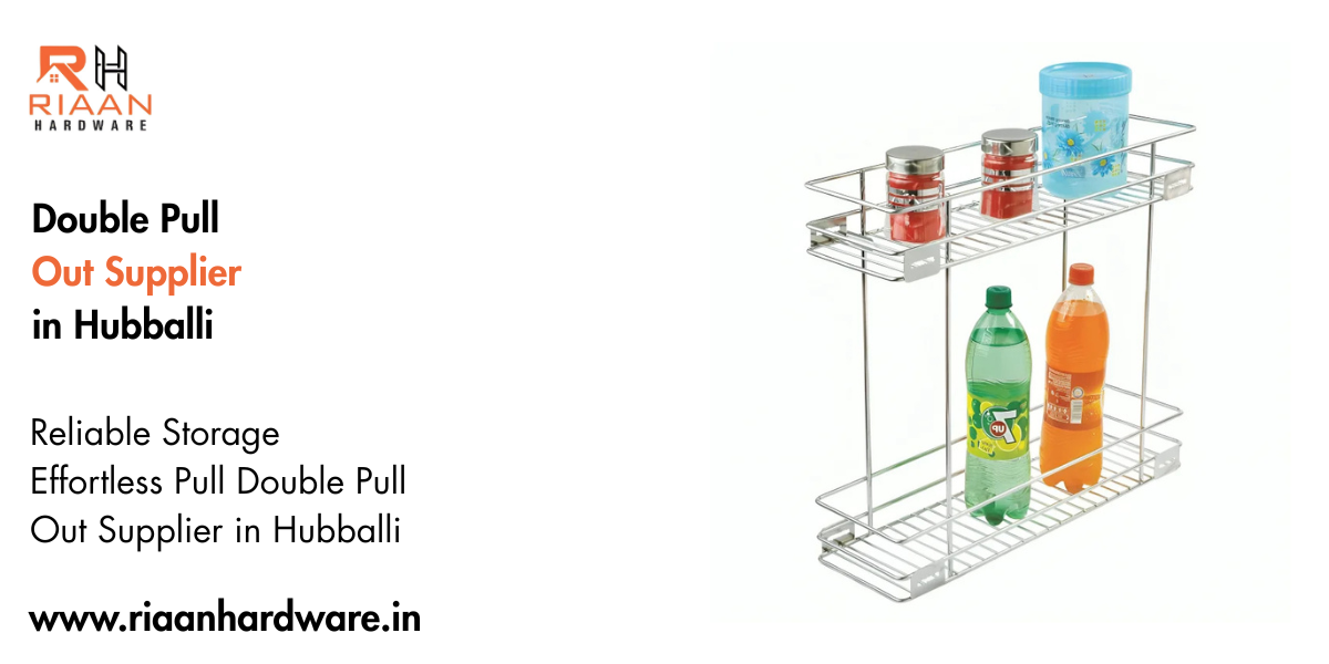 Double Pull Out Supplier in Hubballi